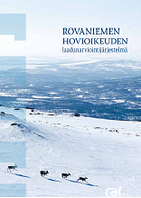 Rovaniemen hovioikeuden laadunarviointijärjestelmä -teoksen kansikuva vuodelta 2013